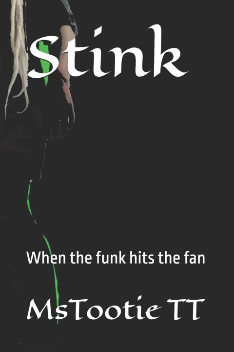 Kniha Stink MsTootie TT