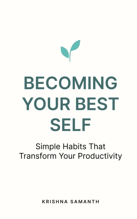 Книга Becoming Your Best Self Krishna Samanth