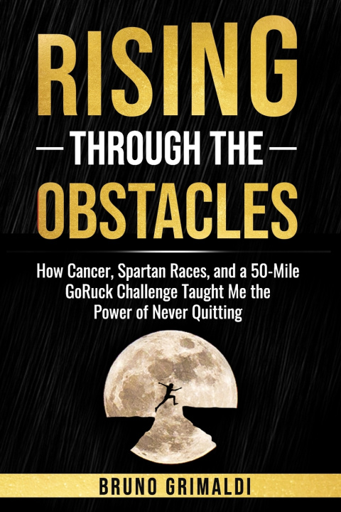 Kniha Rising Through the Obstacles Bruno Grimaldi