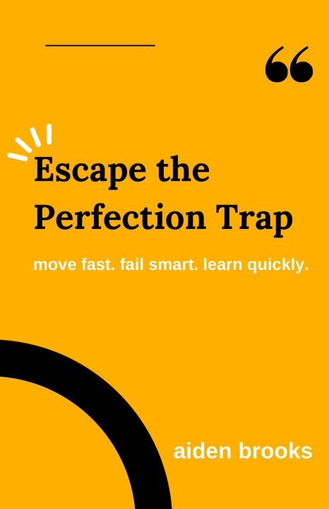 Книга Escape the Perfection Trap Aiden Brooks