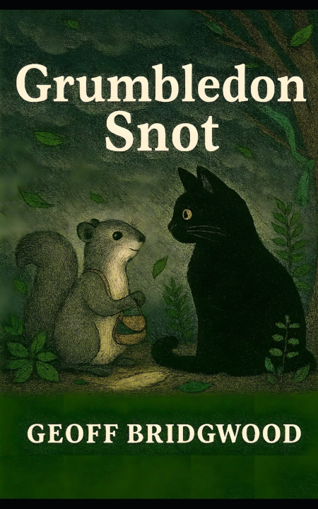 Knjiga Grumbledon Snot Geoff Bridgwood