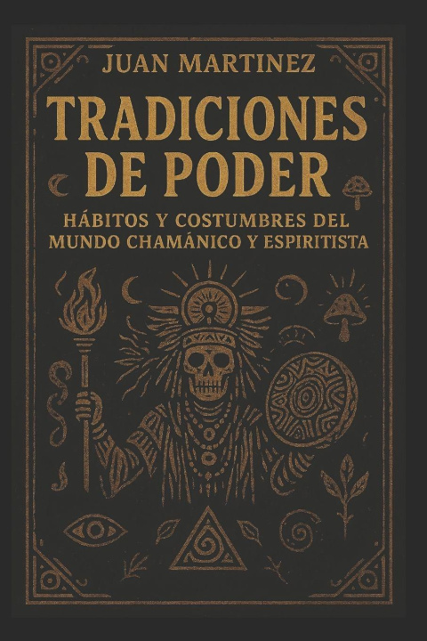 Kniha Tradiciones de Poder Juan Martinez