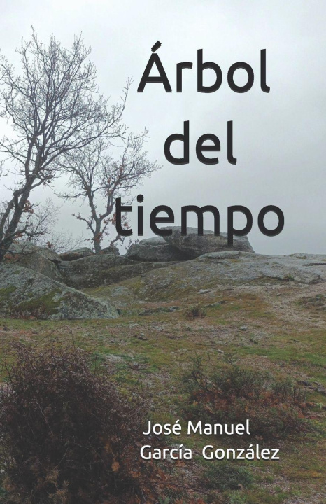 Kniha Árbol del tiempo José Manuel García González