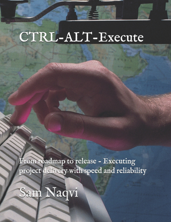 Könyv CTRL-ALT-Execute Sam Naqvi