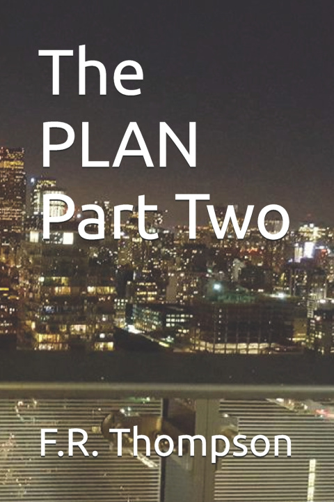 Knjiga The PLAN Part Two F.R. Thompson
