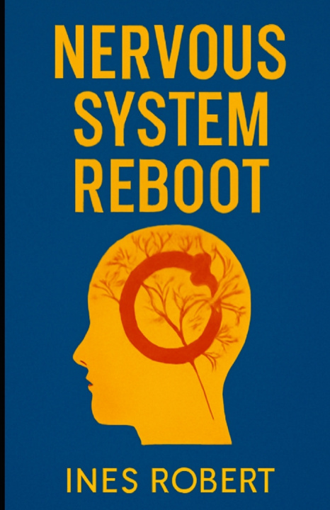 Knjiga Nervous System Reboot INES ROBERT