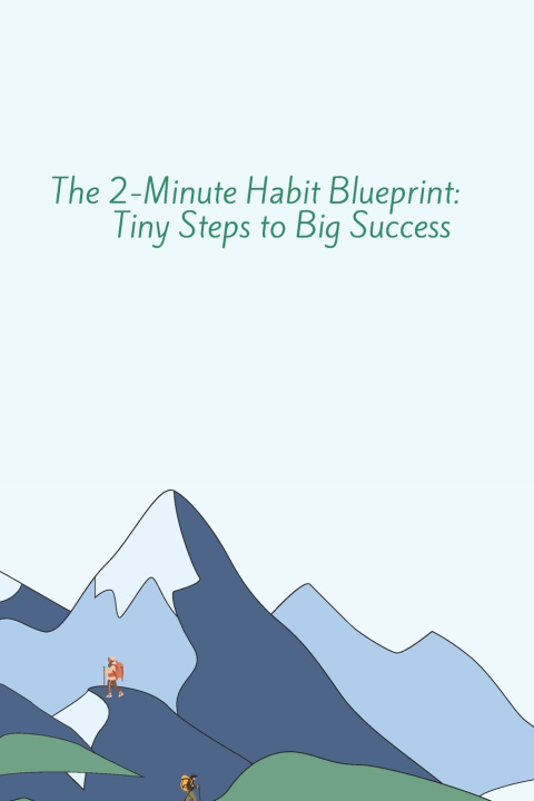 Kniha The 2-Minute Habit Blueprint KASTHURI ALAGARSAMY