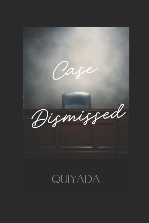 Knjiga Case Dismissed Quiyada Bethea