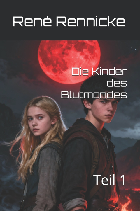 Книга Die Kinder des Blutmondes René Rennicke