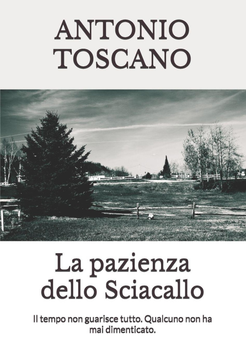Kniha La pazienza dello Sciacallo ANTONIO TOSCANO