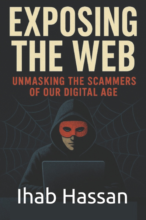 Kniha Exposing the Web Ihab Hassan