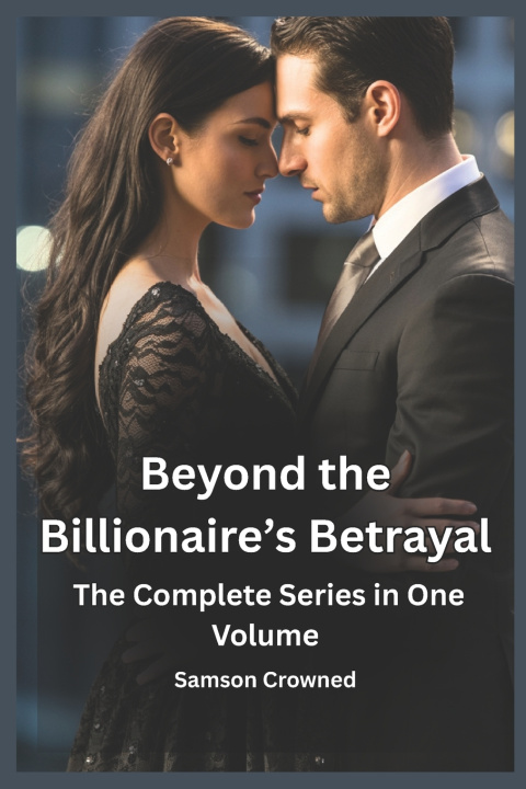 Libro Beyond the Billionaire's Betrayal Samson Crowned