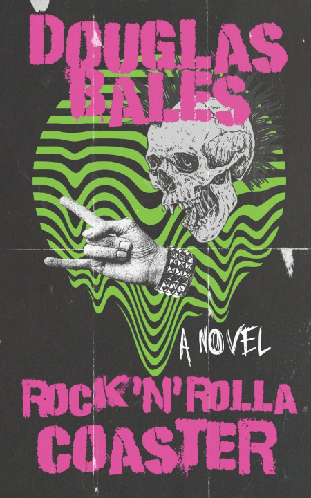 Книга Rock 'n' Rolla Coaster Douglas Bales