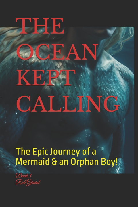Buch The Ocean Kept Calling Rob F Girard