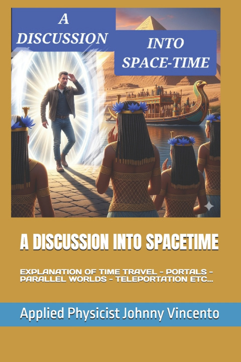Kniha A DISCUSSION INTO SPACETIME Johnny Vincento