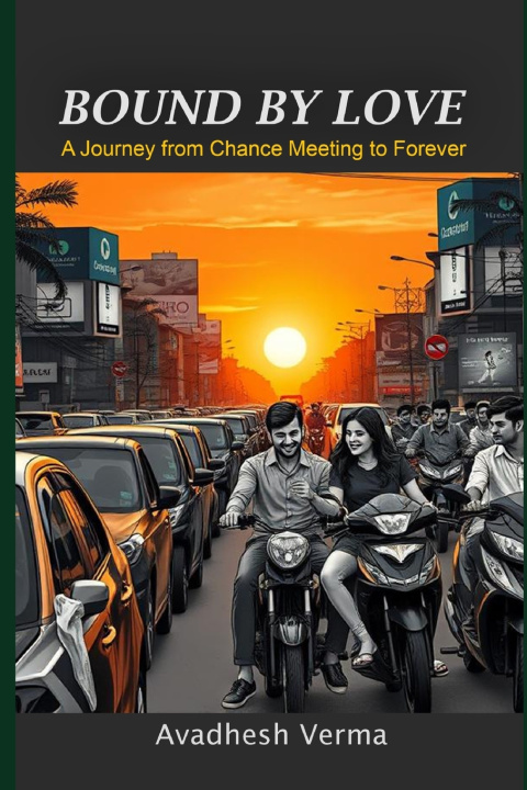 Kniha Bound by Love Avadhesh Verma