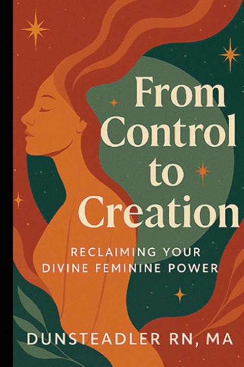 Kniha From Control to Creation Duns Steadler