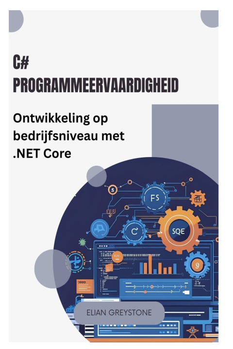 Kniha C# Programmeervaardigheid Elian Greystone