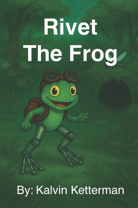 Knjiga Rivet The Frog Kalvin Jett Ketterman