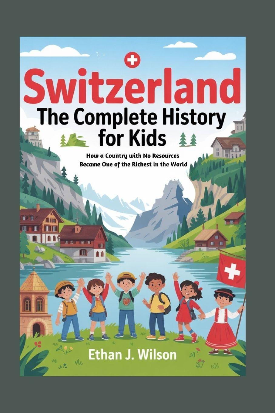 Libro SWITZERLAND Ethan J. Wilson