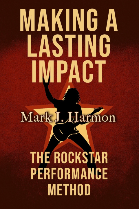 Libro Making A Lasting Impact Mark Harmon
