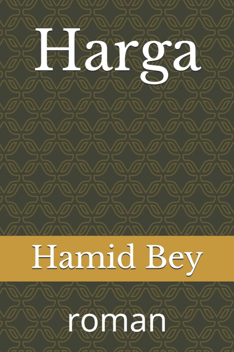Knjiga Harga Hamid Bey
