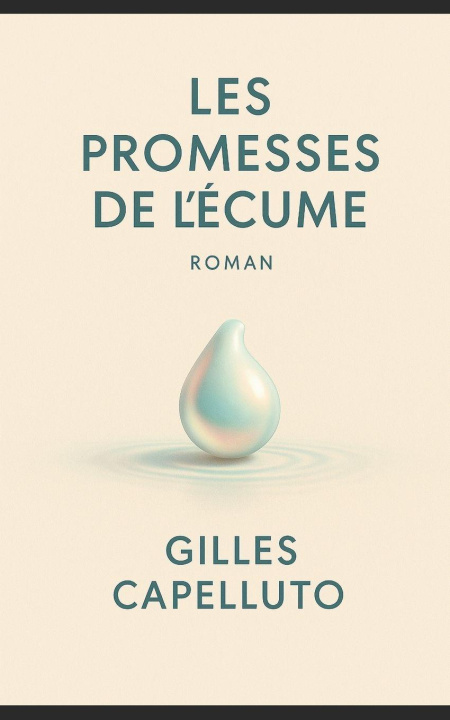 Книга Les Promesses de l'Écume Gilles Capelluto