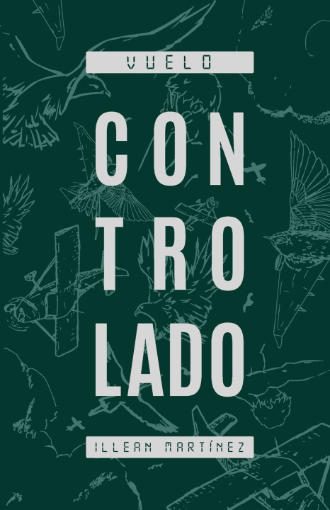 Kniha Vuelo Controlado Illean Martínez