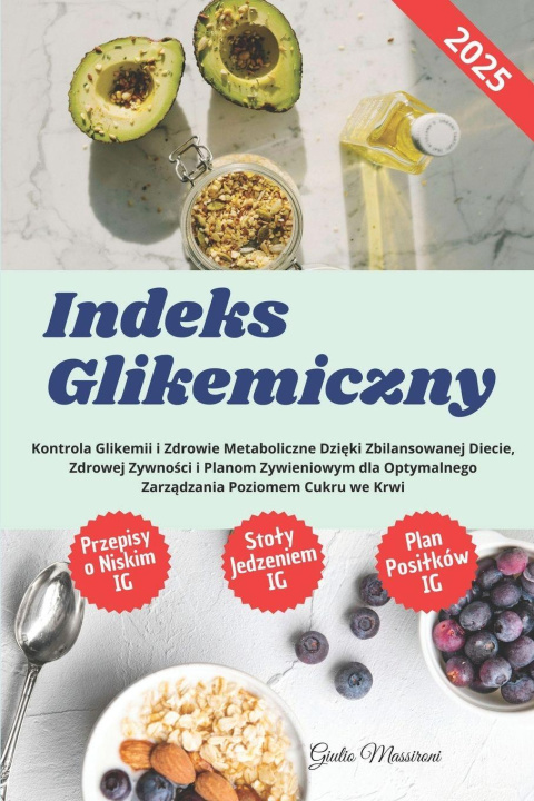 Knjiga Indeks Glikemiczny Giulio Massironi