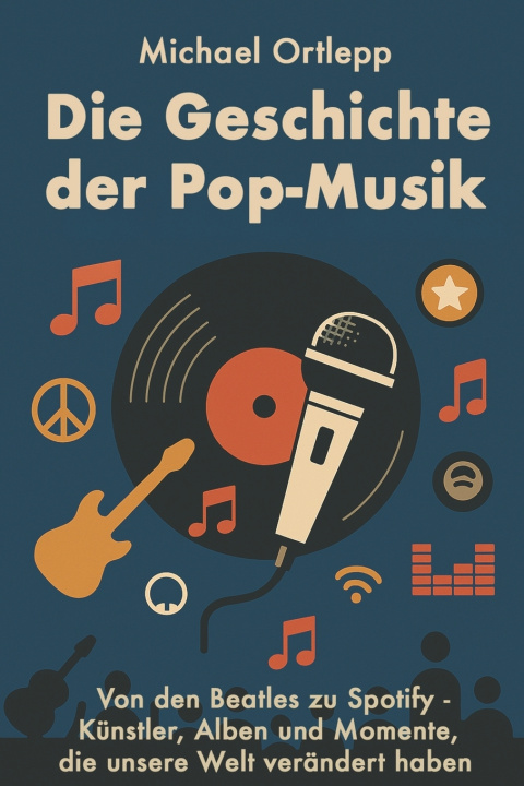 Libro Die Geschichte der Popmusik Michael Ortlepp
