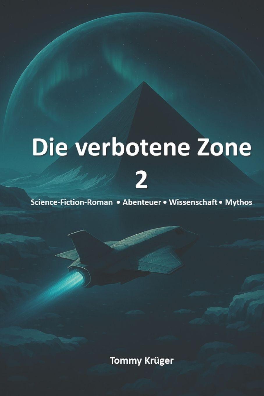 Könyv Die verbotene Zone 2 Tommy Krüger