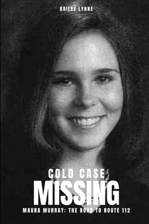 Könyv Cold Case Bailey Lynne