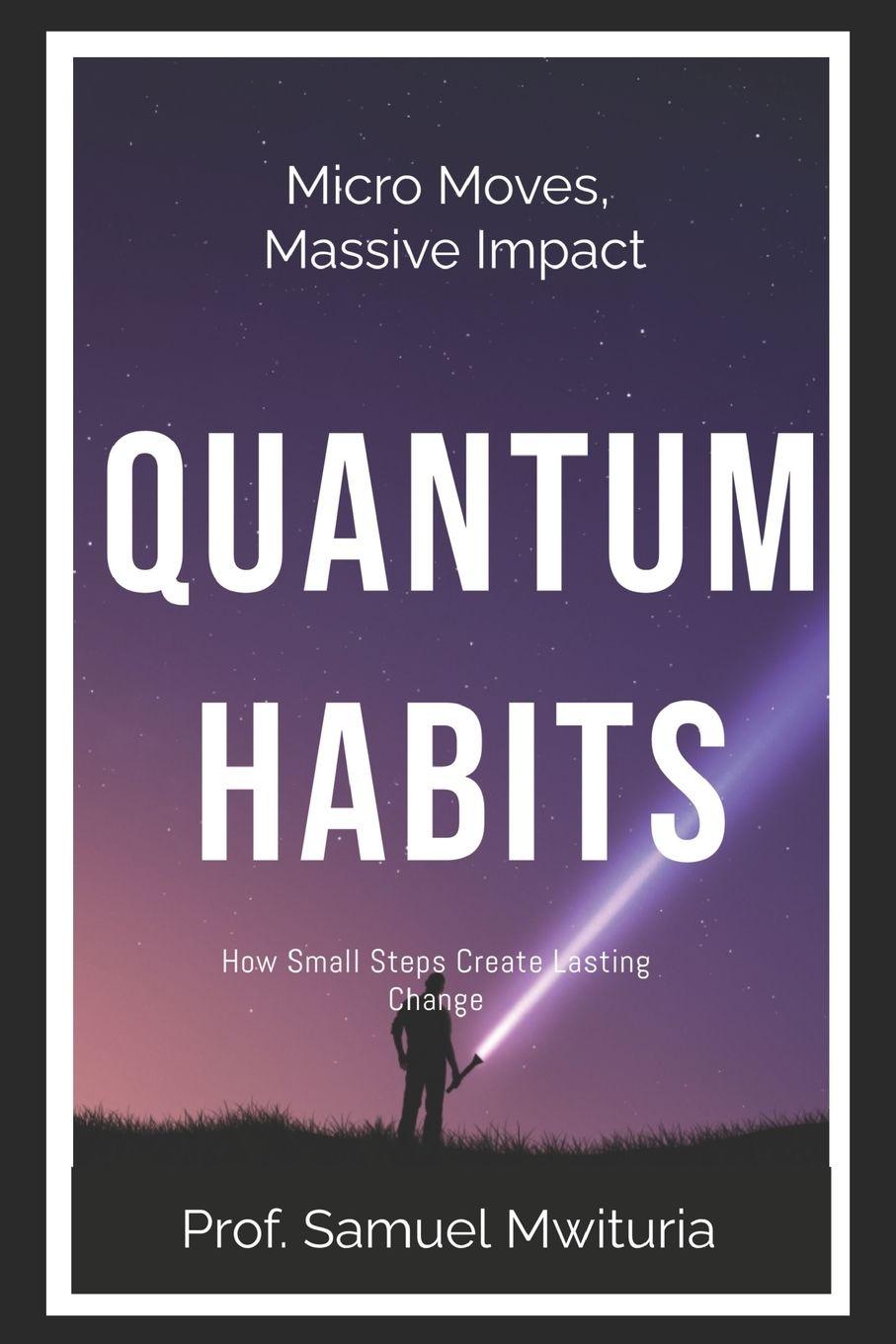 Knjiga QUANTUM HABITS Samuel Mwituria Maina