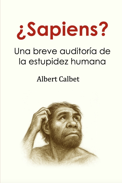 Kniha ¿Sapiens? Albert Calbet
