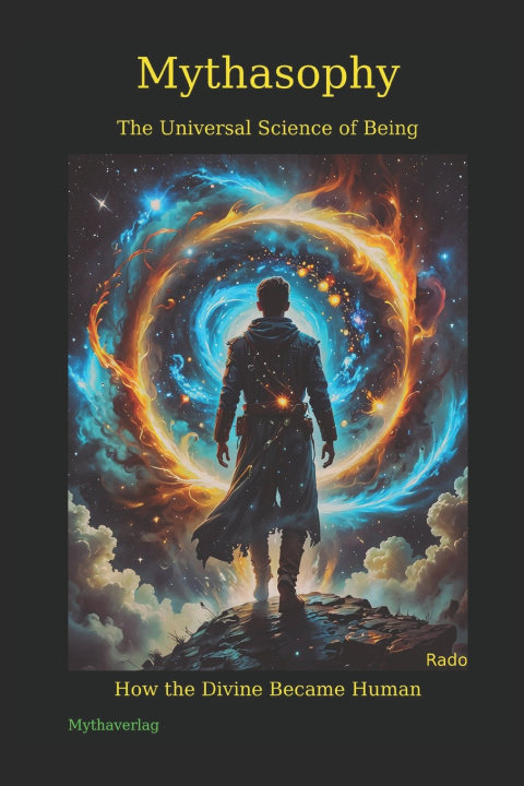 Kniha Mythasophy - The Universal Science of Being Rado