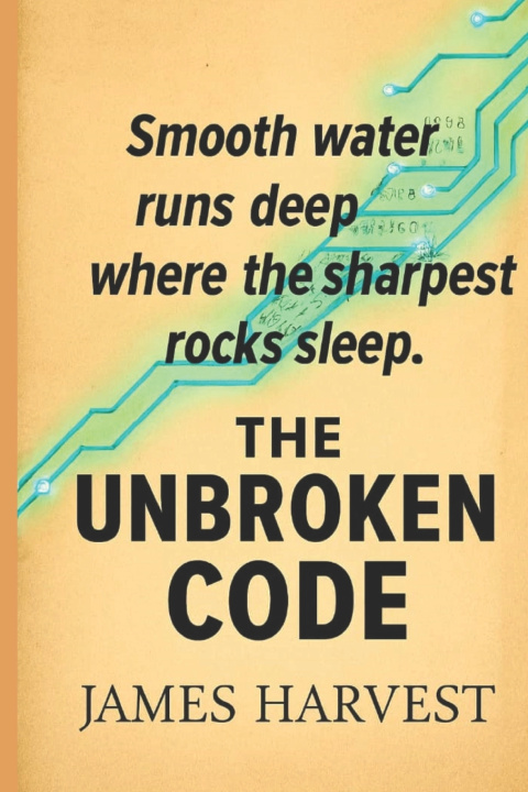 Kniha THE UNBROKEN CODE James Harvest