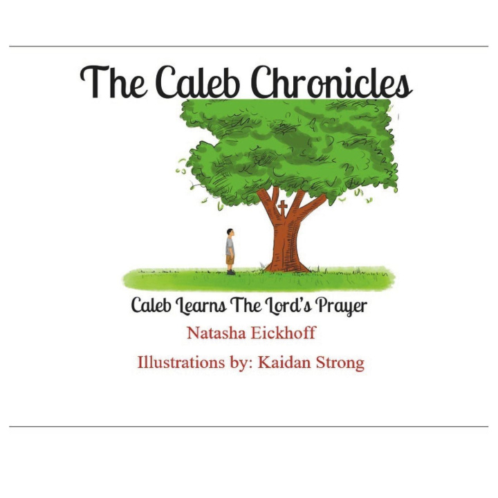 Könyv The Caleb Chronicles NaTasha J Eickhoff