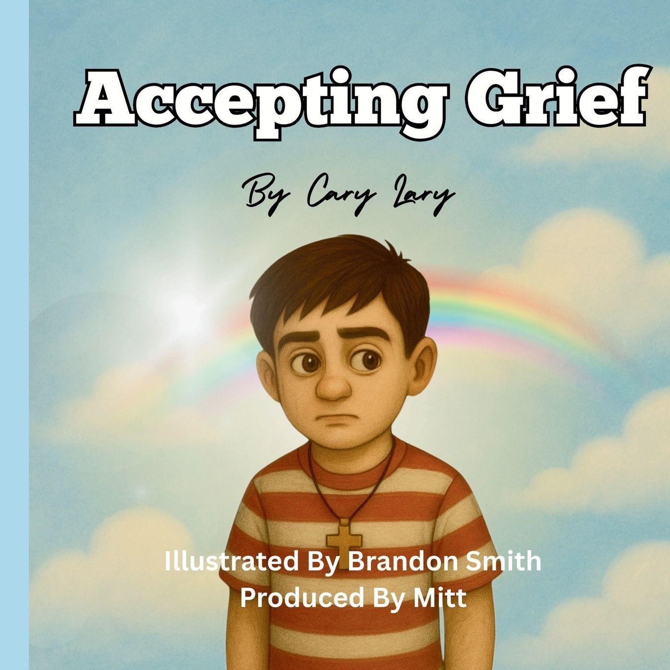 Kniha Accepting Grief Cary Lary
