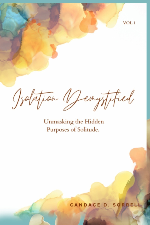 Kniha Isolation Demystified Candace D. Sorrell