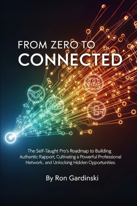 Kniha From Zero to Connected Ron Gardinski