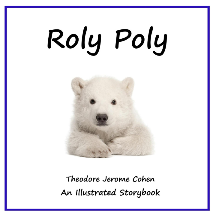 Kniha Roly Poly Theodore Jerome Cohen