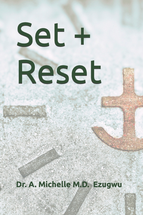 Kniha Set + Reset A. Michelle M. D. Ezugwu