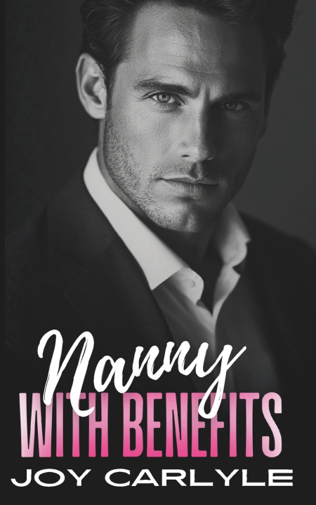 Книга Nanny with Benefits Joy Carlyle