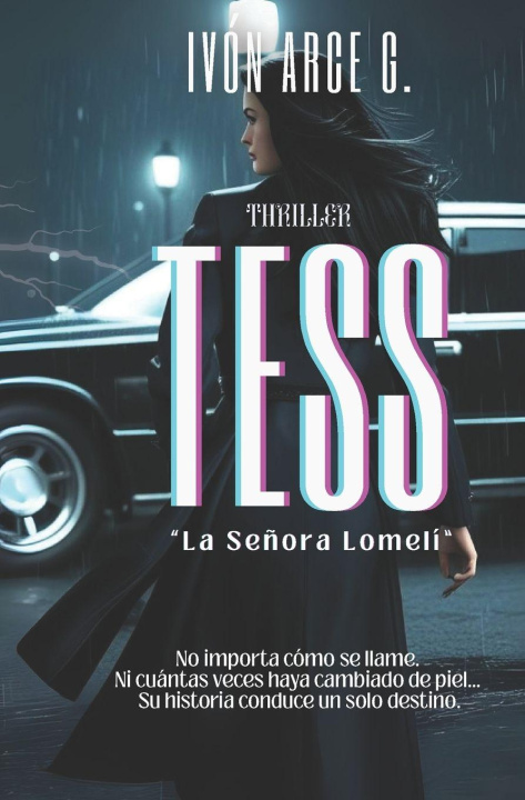 Kniha TESS Ivón Arce G.
