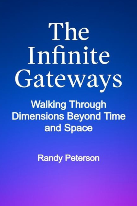 Kniha The Infinite Gateways Randy Peterson
