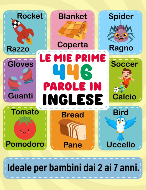 Knjiga Le Mie Prime 446 Parole in Inglese Hraf B.Kidlingo