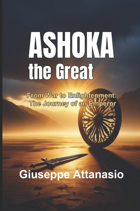 Kniha Ashoka the Great Giuseppe Attanasio