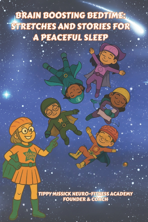 Kniha Brain Boosting Bedtime Tippy Missick