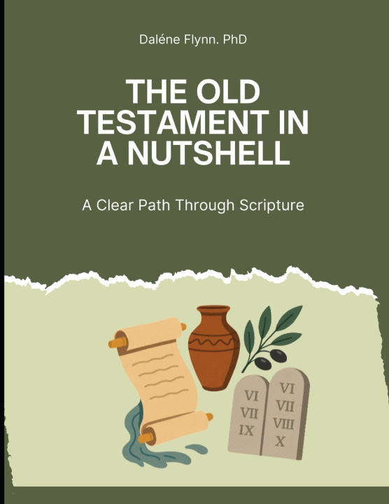 Kniha The Old Testament in a Nutshell Dalene Flynn