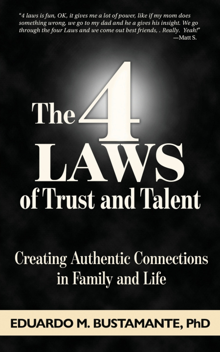 Knjiga The 4 LAWS of Trust and Talent Eduardo M. Bustamante Ph. D